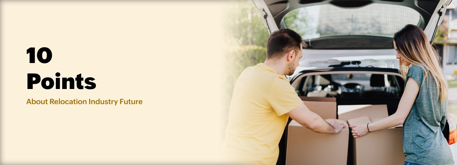 10 Points About Relocation Industry Future