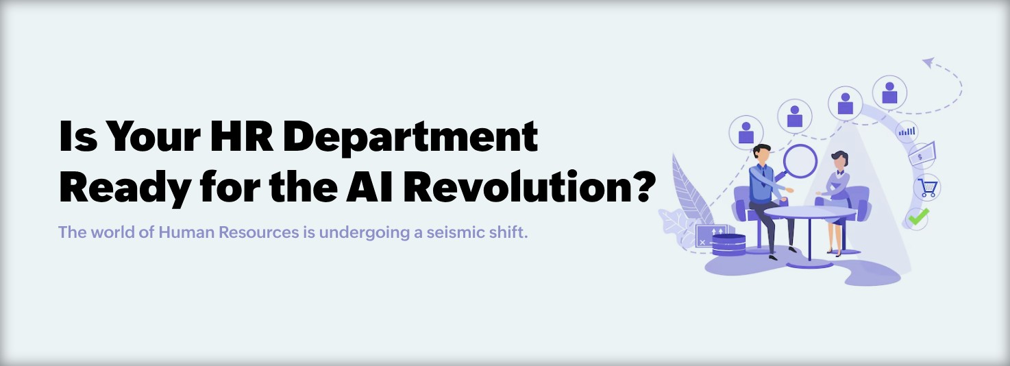 Is Your HR Department Ready for the AI Revolution?